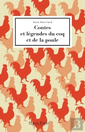 Contes Et Legendes Du Coq Et De La Poule