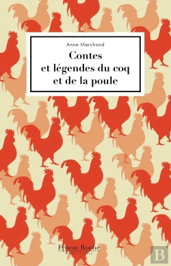 Bertrand.pt - Contes Et Legendes Du Coq Et De La Poule