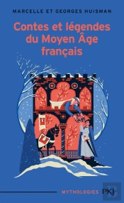 Contes Et Légendes Du Moyen-Âge Français
