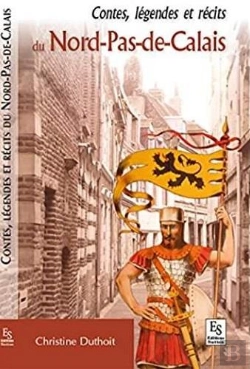 Bertrand.pt - Contes Et Légendes Du Nord-Pas-De-Calais