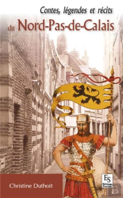 Bertrand.pt - Contes Et Légendes Du Nord-Pas-De-Calais