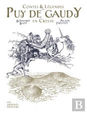 Contes Et Légendes Du Puy De Gaudy En Creuse