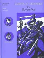 Contes Et Legendes T.8; Du Moyen Age