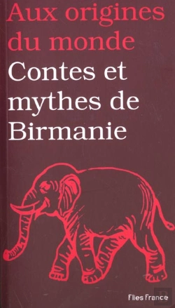Bertrand.pt - Contes Et Mythes De Birmanie