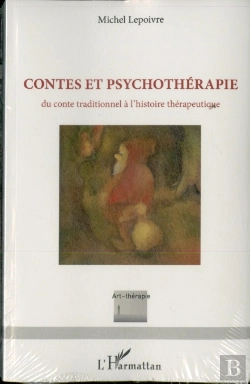 Bertrand.pt - Contes Et Psychothérapie ; Du Conte Traditionnel À L'Histoire Thérapeutique