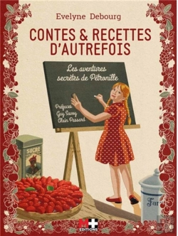 Bertrand.pt - Contes Et Recettes D'Autrefois ; Les Aventures Secrètes De Pétronille