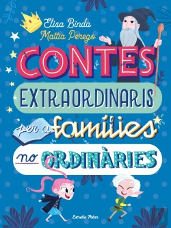 Bertrand.pt - Contes Extraordinaris Per A Famílies No Ordinàries