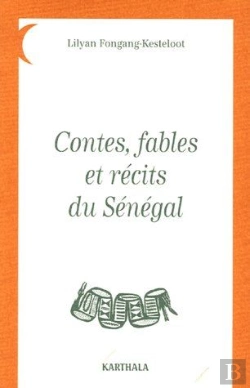 Bertrand.pt - Contes, Fables Et Récits Du Sénégal