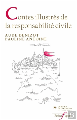 Bertrand.pt - Contes Illustrés De La Responsabilité Civile