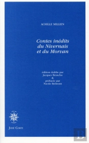 Contes Inédits Du Nivernais Et Du Morvan