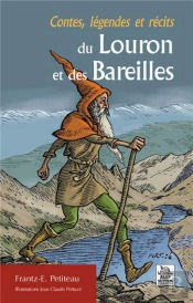 Contes, Légendes Et Récits Du Louron Et Des Bareilles