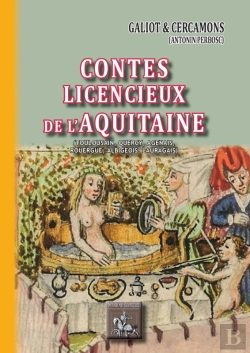 Bertrand.pt - Contes Licencieux De L'Aquitaine ; (Toulousain, Quercy, Agenais, Rouergue, Albigeois, Lauragais)