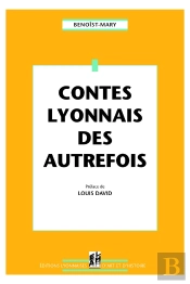 Contes Lyonnais Des Autrefois