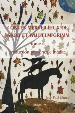 Bertrand.pt - Contes Merveilleux De Jakob Et Wilhelm Grimm - Tome Ii  Traduction Provencale Inedite