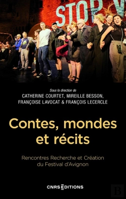 Bertrand.pt - Contes, Mondes Et Récits - Rencontres Recherche Et Création Du Festival D'Avignon