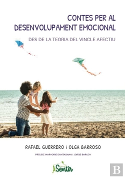 Bertrand.pt - Contes Per Al Desenvolupament Emocional Des De La Teoria Del Vincle Afectiu