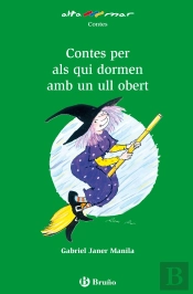 Contes Per Als Qui Dormen Amb Un Ull Obert 