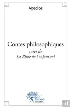 Bertrand.pt - Contes Philosophiques (Suivi De) La Bible De L'Enfant Roi
