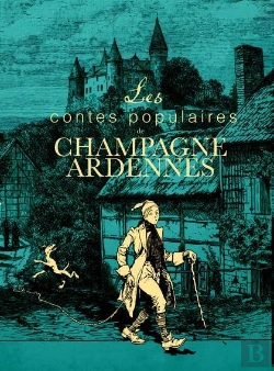 Bertrand.pt - Contes Populaires De Champagne Ardennes