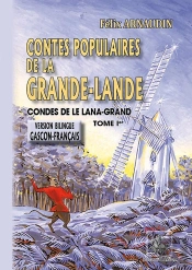 Contes Populaires De La Grande-Lande ; Coundes De Le Lana-Grand