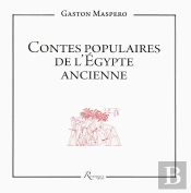 Contes Populaires De L'Egypte Ancienne
