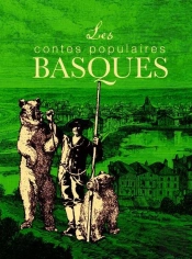 Contes Populaires Et Legendes Du Pays Basque