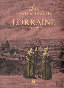 Bertrand.pt - Contes Populaires Inédits De Lorraine