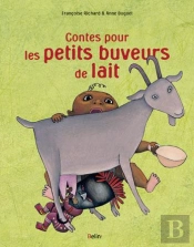 Contes Pour Les Petits Buveurs De Lait