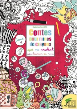 Bertrand.pt - Contes Pour Mines De Crayons Qui Ne Veulent Pas Tourner En Rond