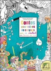 Contes Pour Mines De Crayons Qui Ne Veulent Pas Tourner En Rond Tome 2