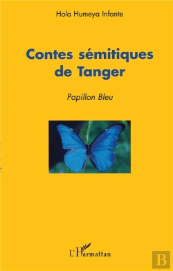 Bertrand.pt - Contes Semitiques De Tanger ; Papillon Bleu