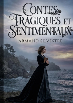 Bertrand.pt - Contes Tragiques Et Sentimentaux - Contes D Armand Silvestre Expl