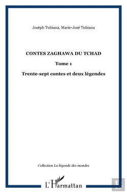 Bertrand.pt - Contes Zaghawa Du Tchad - Tome 1 - Trente-Sept Contes Et Deux Legendes
