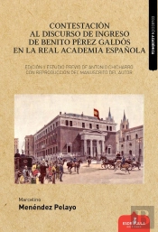 Contestación Al Discurso De Ingreso De Benito Pérez Galdós