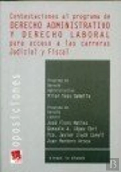 Bertrand.pt - Contestaciones Al Programa De Derecho Administrativo Y Derecho Laboral Para Acceso A Las Carreras Ju