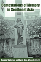 Contestations Of Memory In Southeast Asia