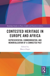 Contested Heritage In Europe And Africa