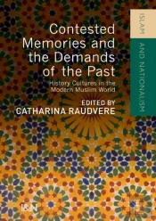 Contested Memories And The Demands Of The Past