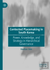 Contested Placemaking In South Korea