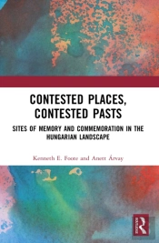 Contested Places, Contested Pasts