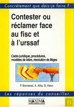 Bertrand.pt - Contester Ou Reclamer Face Au Fisc, L'U.R.S.S.A.F, Les Banques, Les Assurances