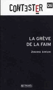 Contester T.5; La Grève De La Faim