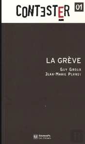 Contester Tome 1 : La Grève