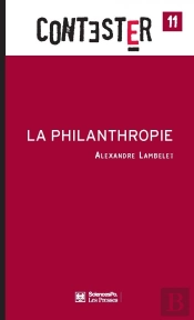 Contester Tome 11 : La Philanthropie