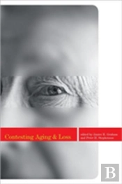 Contesting Aging And Loss