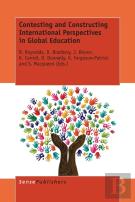 Contesting And Constructing International Perspectives In Global Education