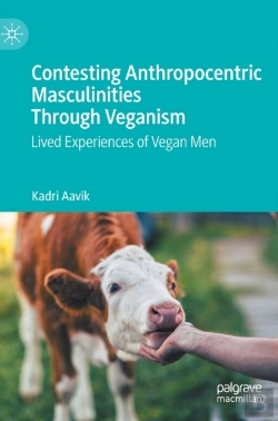 Bertrand.pt - Contesting Anthropocentric Masculinities Through Veganism