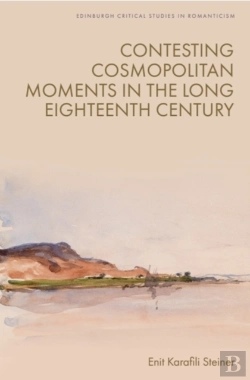 Bertrand.pt - Contesting Cosmopolitan Moments In The Long Eighteenth Century