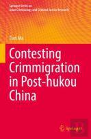 Contesting Crimmigration In Post-Hukou China