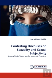 Contesting Discouses On Sexuality And Sexual Subjectivity